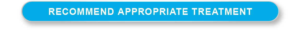 Recommend appropriate treatment